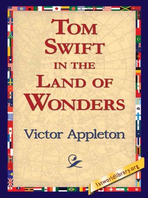 cover image of Tom Swift in the Land of Wonders